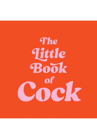 The Little Book of Cock