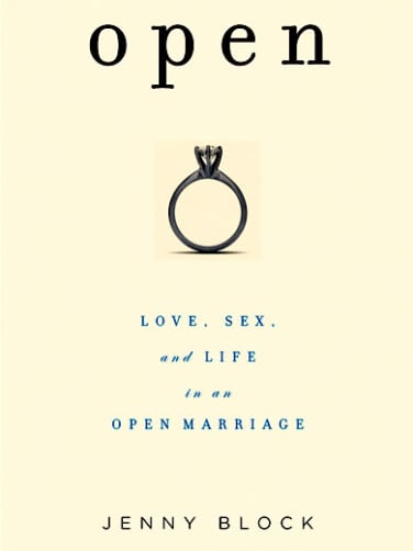 Open: Love, Sex, and Life in an Open Marriage