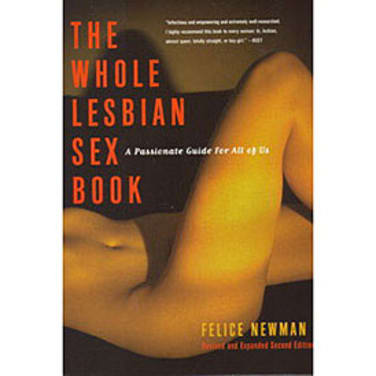 Whole Lesbian Sex Book - 2nd edition