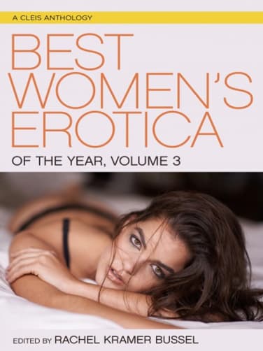 Best Women's Erotica of the Year, Volume 3