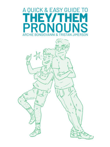 A Quick Guide to They/Them Pronouns