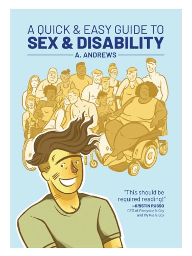 A Quick & Easy Guide to Sex & Disability