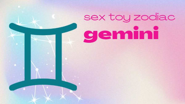 Sex Toy Zodiac: Gemini