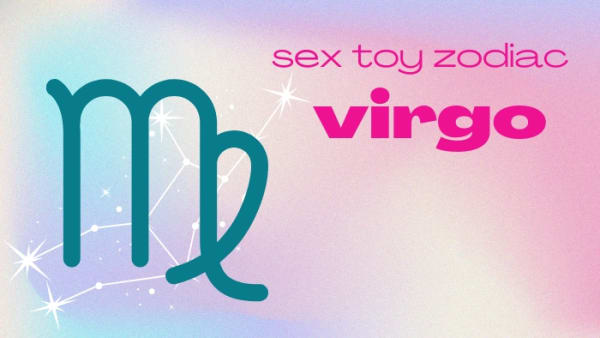 Sex Toy Zodiac: Virgo