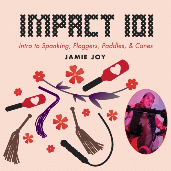 Impact Play 101: Spanking, Floggers, Paddles, and Canes