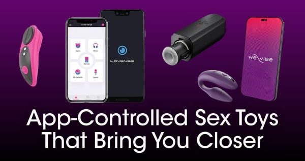 App-Controlled Sex Toys That Bring You Closer