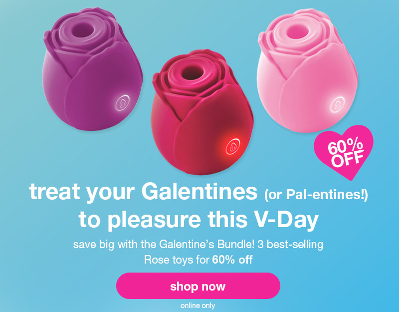Treat your Galentines! THREE Rose toys in one bundle for 60% OFF!