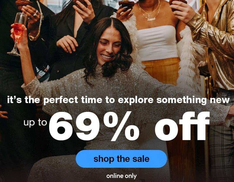 Deep Discounts - save up to 69% off select items