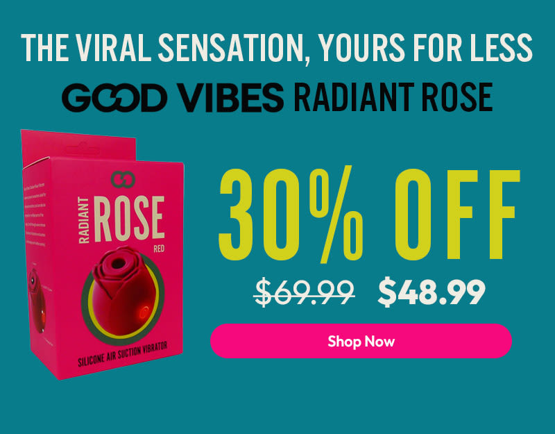 30% off Good Vibes Radiant Rose - best-selling clitoral stimulator