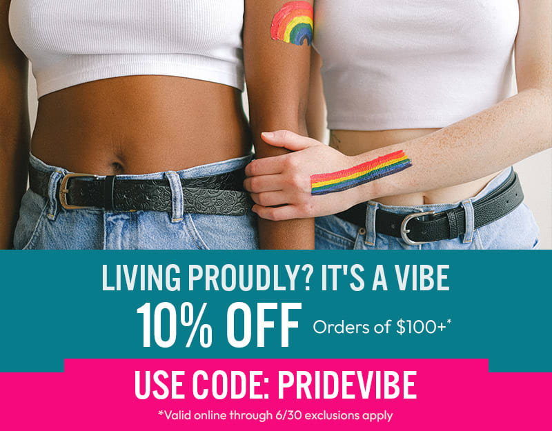 Save online with code PRIDEVIBE, exclusions apply