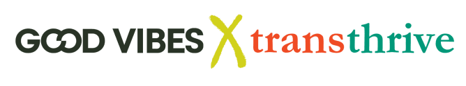 Press Release: Trans: Thrive
