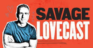 Dan Savage Lovecast