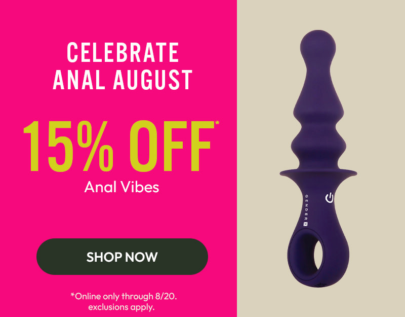 15% off anal vibes online, exclusions apply, through 8/20/26.
