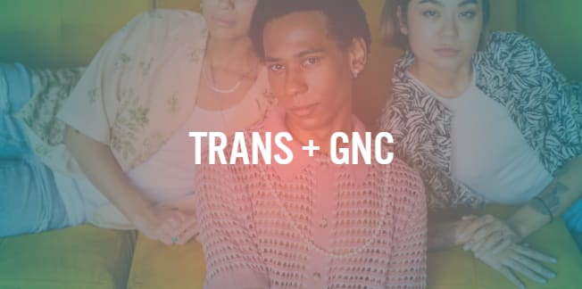 Explore our Trans GNC guides