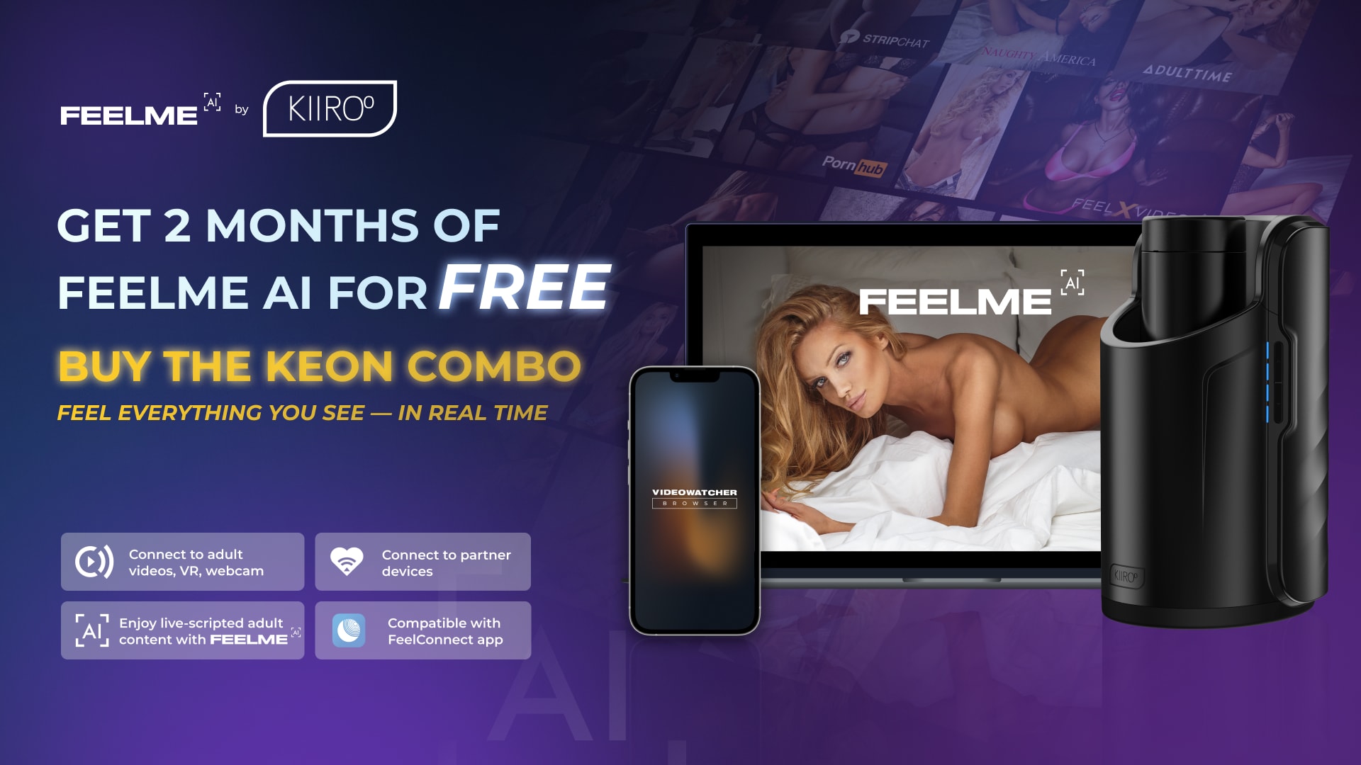 Get 2 Months of FeelME AI for FREE when you purchase the Keon Combo Set by Kiiroo