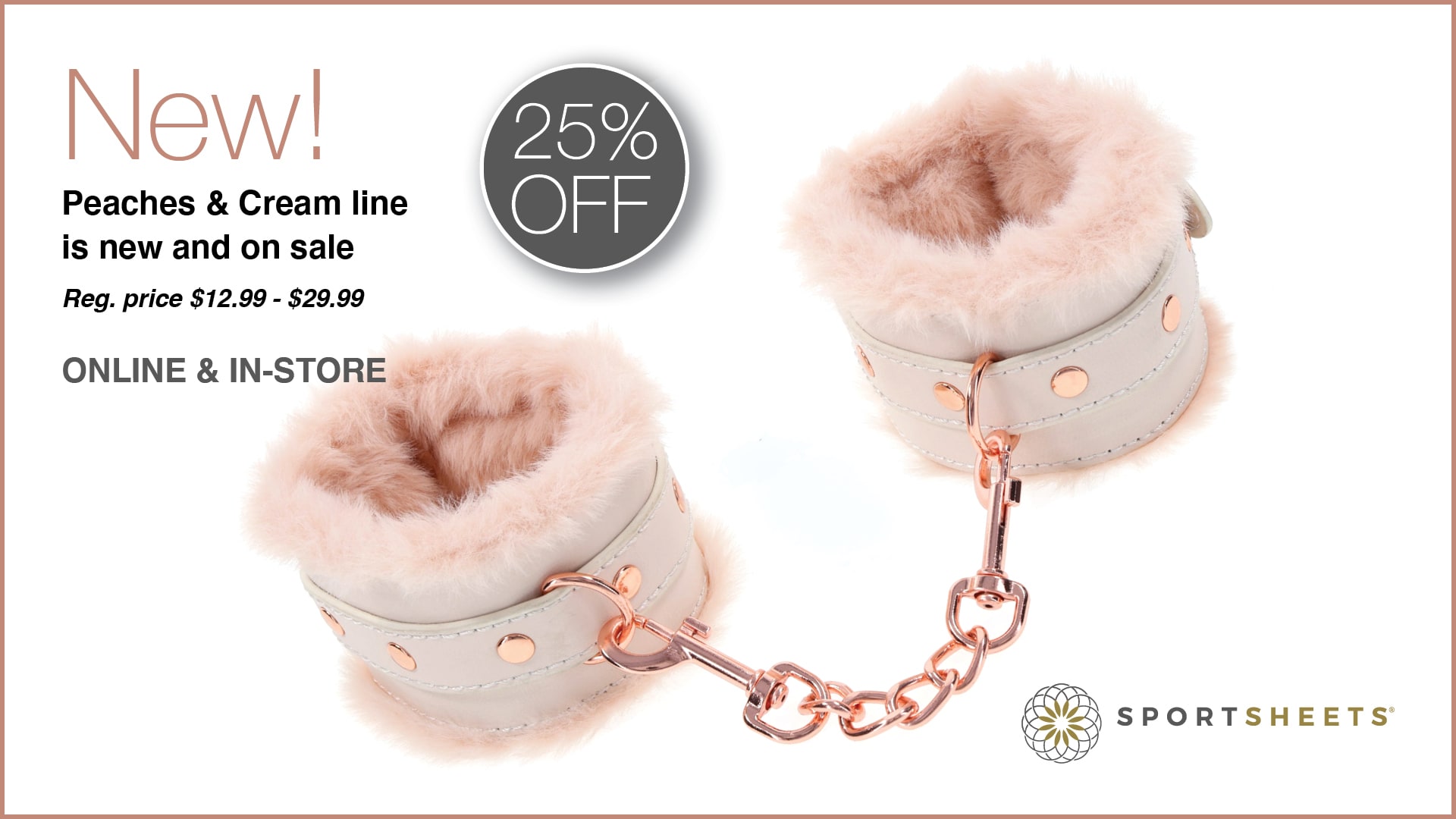 NEW Peaches and Cream BDSM Collection by Sportsheets 25% OFF