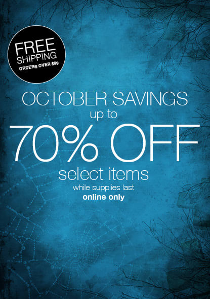 October Savings! Take up to 70% OFF Select Items!