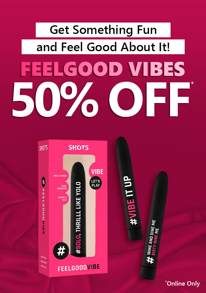 Feel Good Vibrator Products - 50% Off