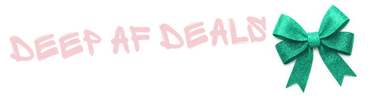 See All Deep AF Deals