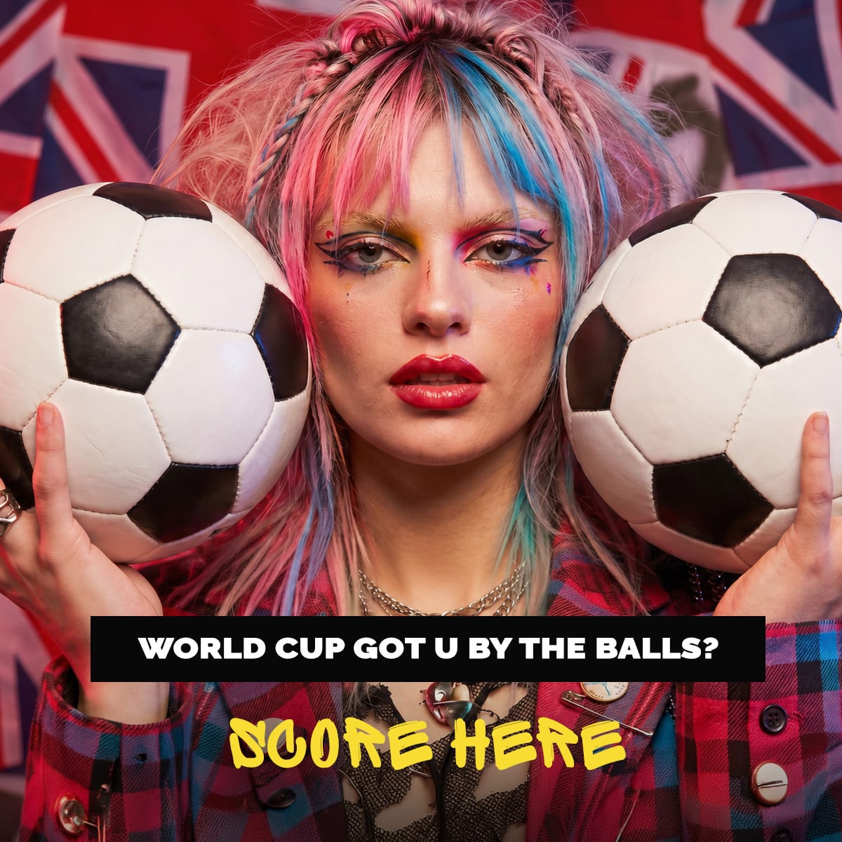 WORLD CUP GOT U BY THE BALLS?