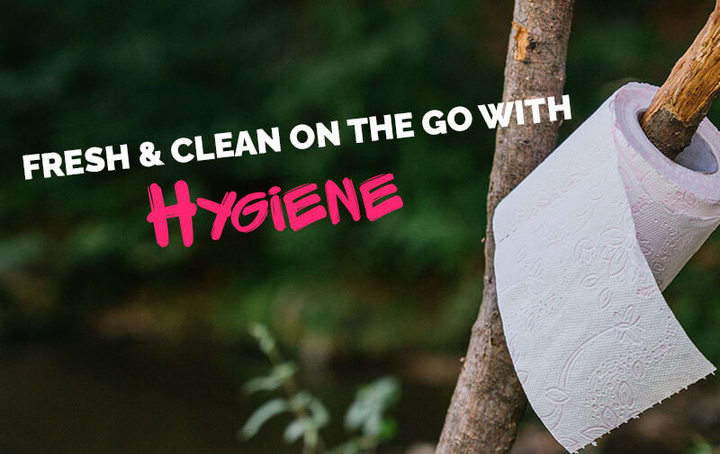 Fresh & Clean - On The GO With Hygiene