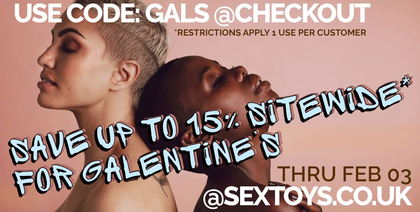USE CODE: GALS @CHECKOUT & SAVE UP TO 15% SITEWIDE  Through Feb 11th   * restrictions apply 1 use per customer