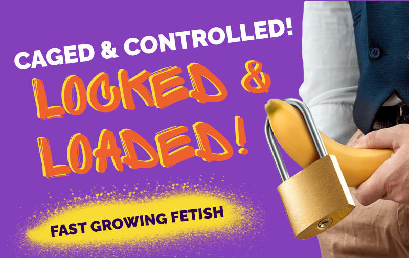 CAGED & CONTROLLED! LOCKED & LOADED! Male Chastity & cock Cages