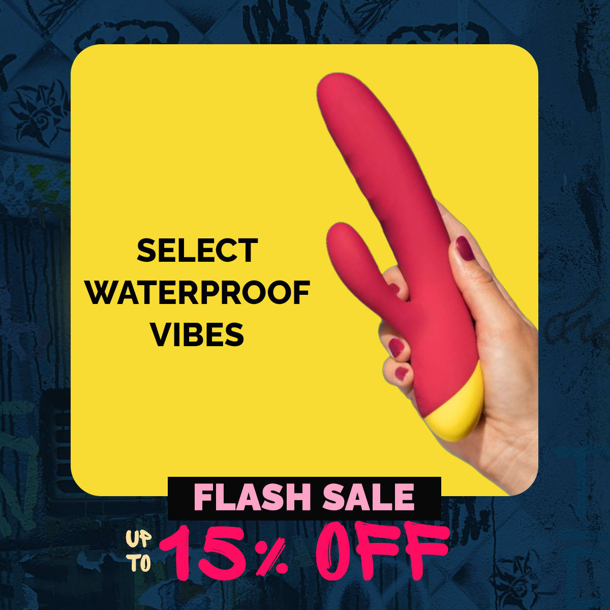 Select Waterproof Vibes Up to 15% Off*