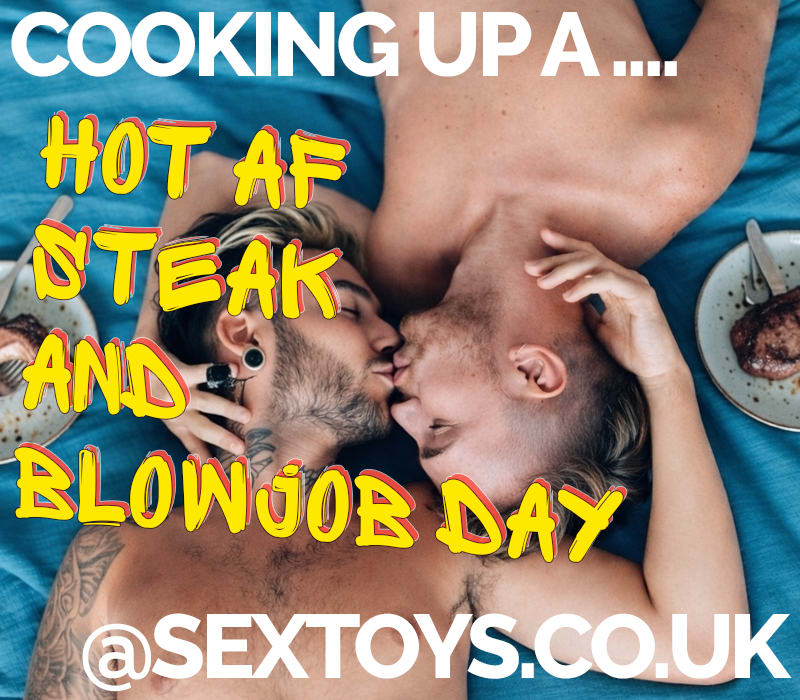 Cooking Up A Hot AF Steak & Blowjob Day @SEXTOYS UK