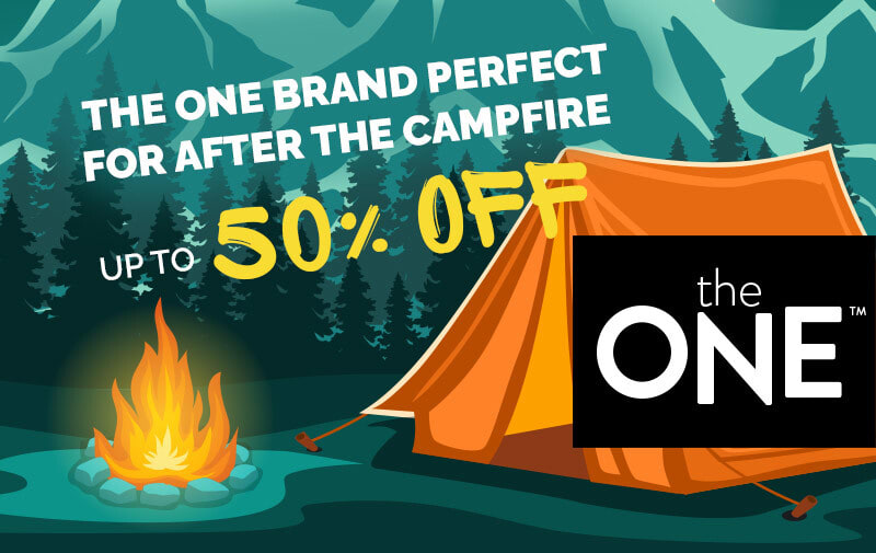 THE ONE BRAND PERFECT FOR AFTER THE CAMPFIRE - UP TO 50% OFF