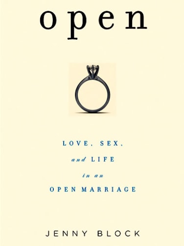 Open Love Sex And Life In An Open Marriage Good Vibrations 