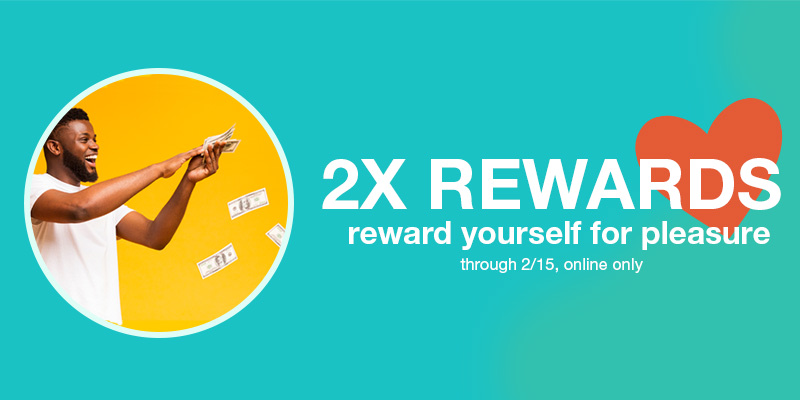 2x Rewards on your purchase with Babeland Rewards!