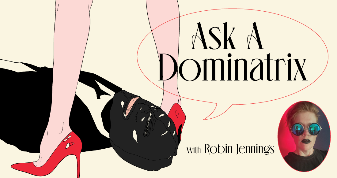 Dominatrix in red heels standing over a submissive with the text "Ask a Dominatrix