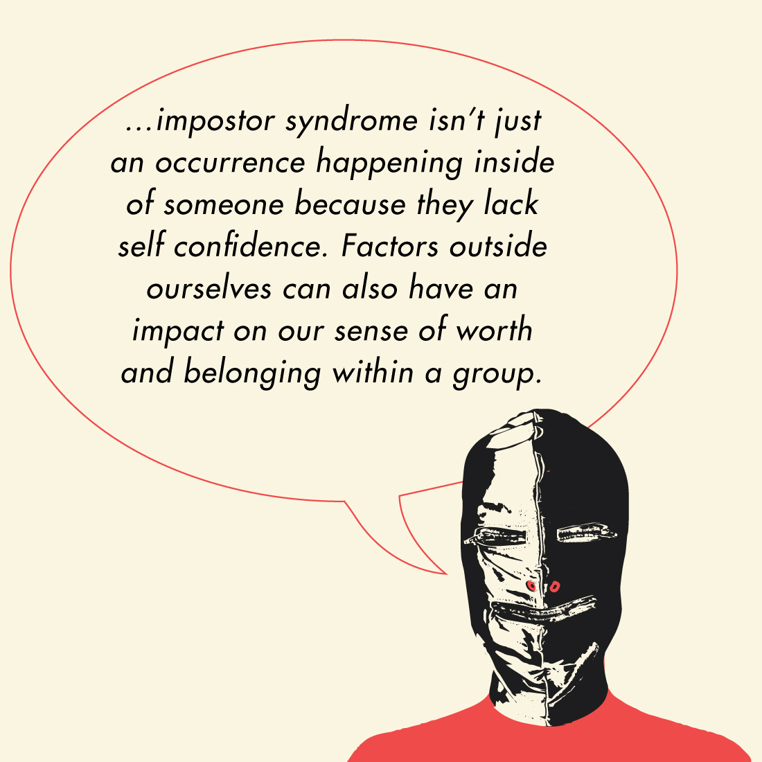 Illustration of a masked figure with a quote about how imposter syndrome isn't just due to lacking self-confidence but also influenced by external factors