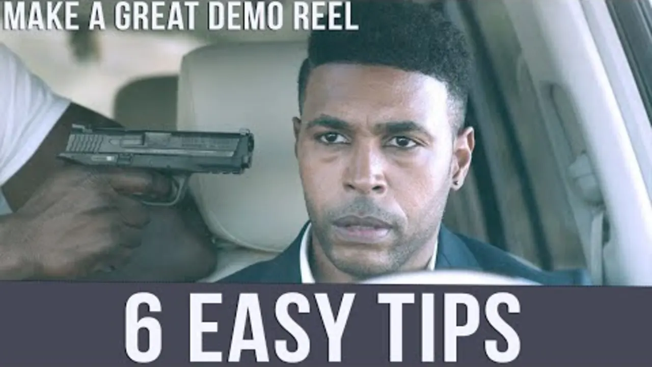 How To Make A Great Actor Demo Reel For Beginners and Professionals