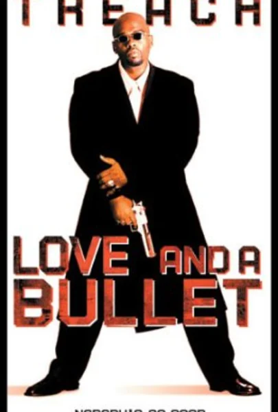 Love and a Bullet