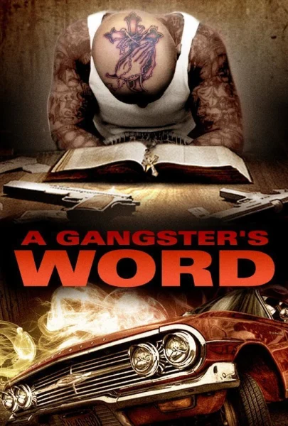 A Gangster'sWord