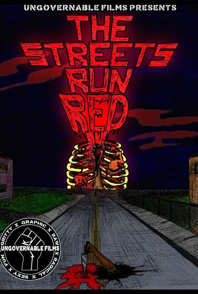 The Streets Run Red