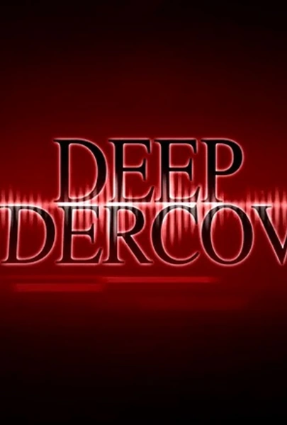 Deep Undercover