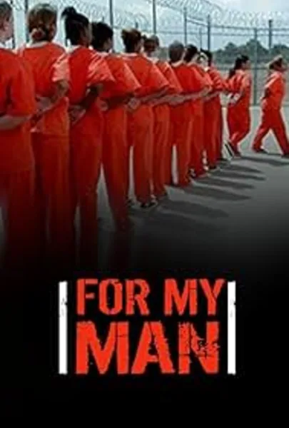 For My Man