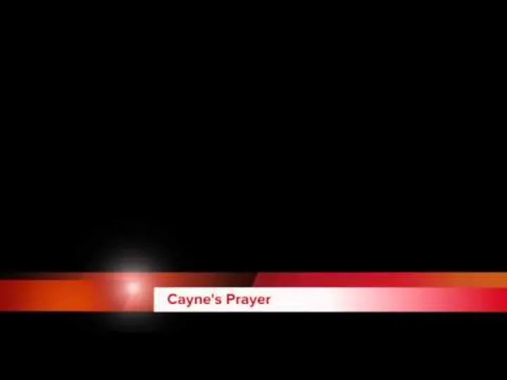 Cayne's Prayer