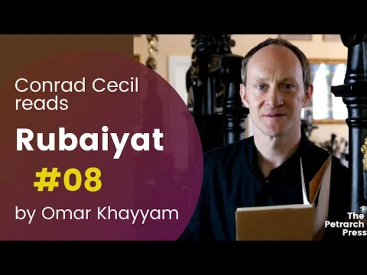 Omar Khayyam | The Rubaiyat #08 - read by Conrad Cecil