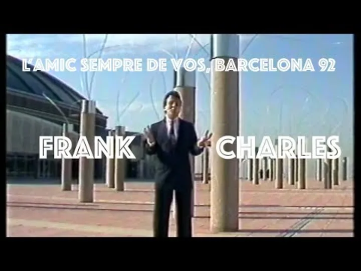 Frank Charles - L'amic sempre de vos, Barcelona 92