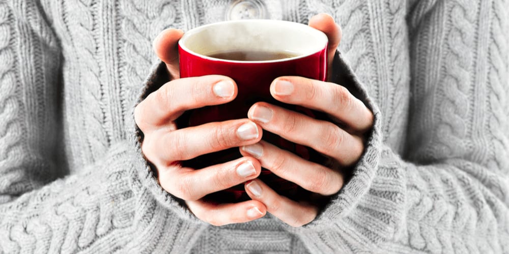 Drink enough fluids and eat hot foods