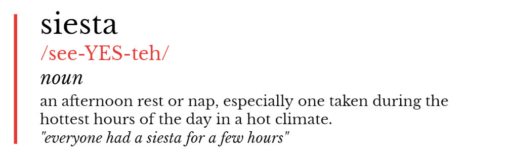 Definition of siesta from Oxford Dictionaries