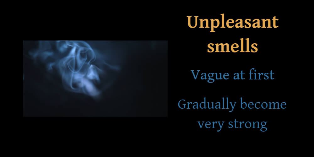 Unpleasant smells