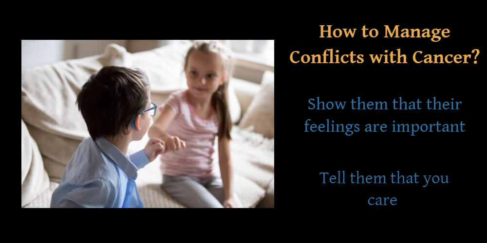 How to manage conflicts with Cancer