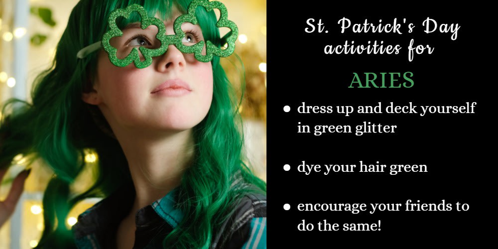 How To Celebrate St. Patrick's Day: Ideas for Aries