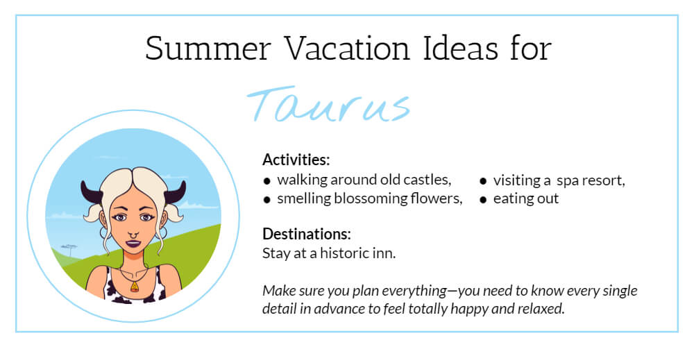 Summer Vacation Ideas for Taurus