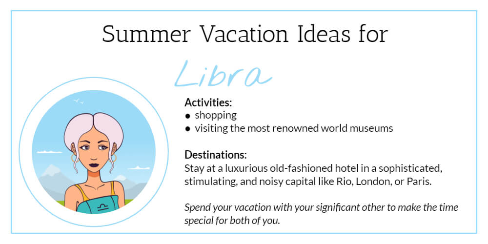 Summer Vacation Ideas for Libra